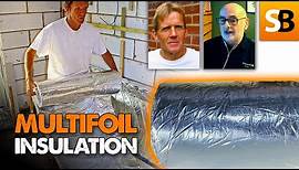 What is Multifoil Insulation? — With Byron Lawson