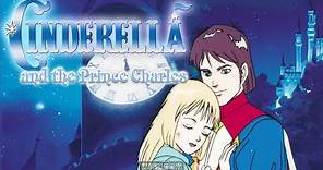Cinderella and the Prince Charles (1996) | Full Movie | Orlando Corradi | Maria Kawamura