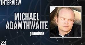 221: Michael Adamthwaite, "Herak" in Stargate SG-1 (Interview)