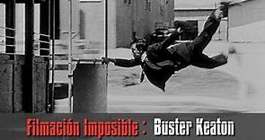 BUSTER KEATON : Filmación imposible