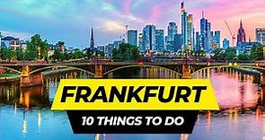 Top 10 Things to do in Frankfurt 2023 | Germany Travel Guide