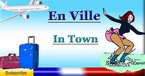 Learn French - Places Around Town / The City (public places / buildings) - Vocabulary lesson