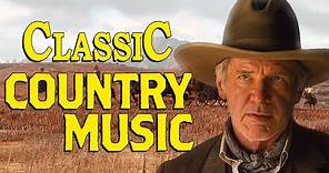 Greatest Hits Classic Country Songs With Lyrics Of All Time - The Best Of Old Country Songs Playlist