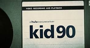 kid 90 "Trailer"