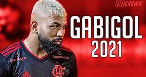 Gabriel Barbosa "Gabigol" 2021 ● Flamengo ► Amazing Skills & Goals | HD