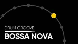 Bossa Nova (Hi-hat) - Drum Groove