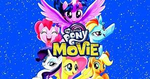 My Little Pony: The Movie - Official Trailer