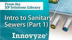 Intro to Sanitary Sewers