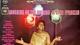 Aretha Franklin - Laughing On The Outside