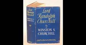 Talking Churchill: Lord Randolph Churchill