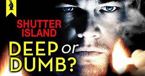 Shutter Island: Is It Deep or Dumb? (Leonardo DiCaprio) – Wisecrack Edition