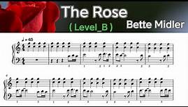 The Rose / -Piano Sheet music / Bette Midler by SangHeart Play