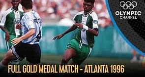 Nigeria vs. Argentina - Full Men's Football Final | Atlanta 1996 Replays