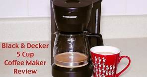 Black and Decker Coffee Maker Review - DCM600W 5-Cup Drip Coffeemaker