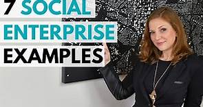 7 Social Enterprise Examples | Starting a Nonprofit or Business