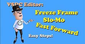 VSDC Editor: How to FREEZE Frame, Slo-Mo, and Fast Forward, in Easy Steps