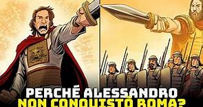 Perché Alessandro il Grande non conquistò Roma? - Curiosità Storiche