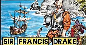 Sir Francis Drake | Pirate and Hero