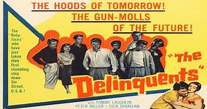The Delinquents (1957) | Full Movie | Tom Laughlin | Peter Miller | Richard Bakalyan | Robert Altman