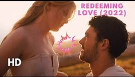 Redeeming Love (2022) - American romantic love movie | Andy Movie Recap