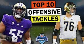 The 10 Best Offensive Tackles In The 2024 NFL Draft