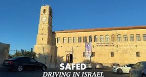 Safed Driving in Israel 2023
