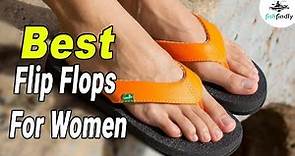 Best Flip Flops For Women In 2020 – Complete Guideline!