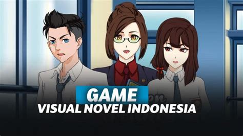 Cerita Visual Novel Indonesia