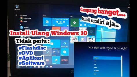 Cara Mudah Install Ulang Windows