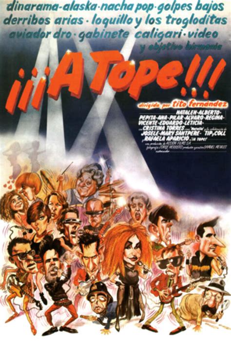 Â¡Â¡Â¡A tope!!! (1984) film online,Ramón Fernández,Alaska y Dinarama,Nacha Pop,Aviador Dro,Loquillo y Trogloditas