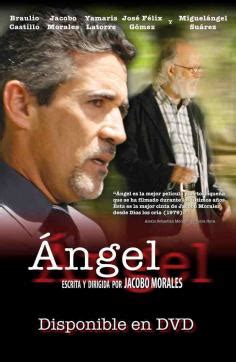 Ãngel (2007) film online,Jacobo Morales,Braulio Castillo,Jacobo Morales,Yamaris Latorre,José Félix Gómez