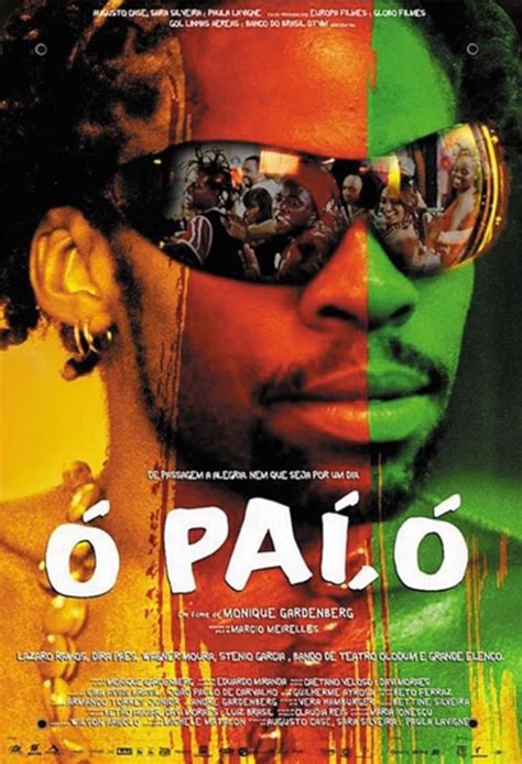 Ã“ Pai, Ã“: Look at This (2007) film online,Monique Gardenberg,Lázaro Ramos,Dira Paes,Wagner Moura,Stênio Garcia