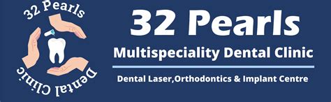 32 Pearls Best Multispeciality Dental Clinic