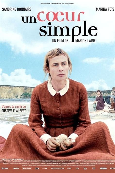 A Simple Heart (2008) film online,Marion Laine,Sandrine Bonnaire,Marina FoÃ¯s,Pascal Elbé,Patrick Pineau
