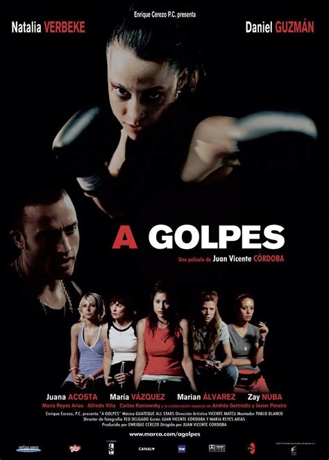 A golpes (2005) film online,Juan Vicente Córdoba,Natalia Verbeke,Daniel Guzmán,Juana Acosta,María Vázquez