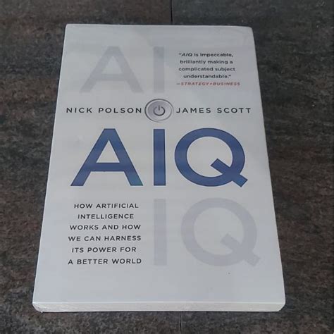 download AIQ: How artificial intelligence works and how we can harness its power for a better world