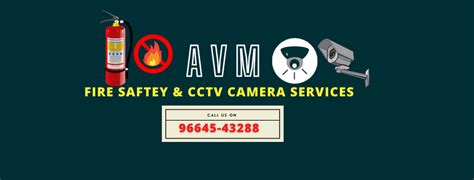 AVM Fire Safety and CCTV camera Services
