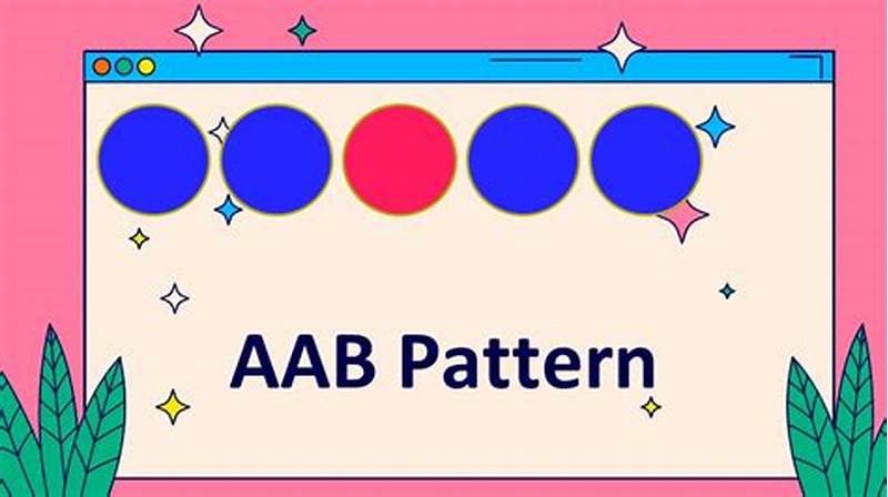 Aab Pattern Examples