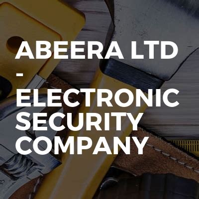 Abeera - Electronic Security Company