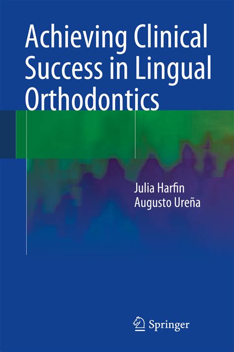download Achieving Clinical Success in Lingual Orthodontics
