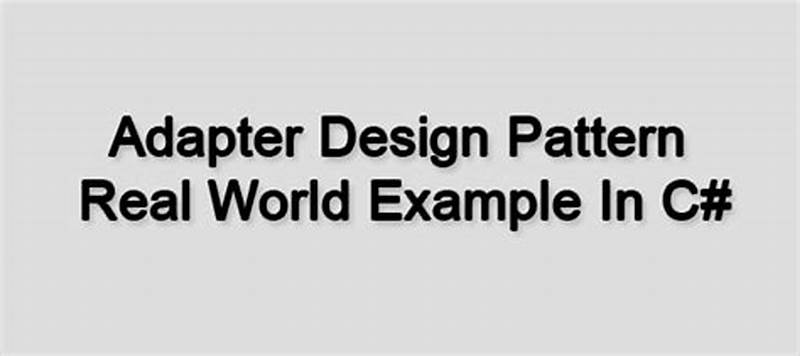 Adapter Pattern C  Real World Example