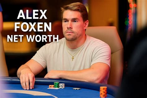 Alex Foxen Net Worth
