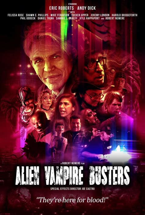 Alien Vampire Busters (2021) film online,Robert Nemere,Andy Dick,Eric Roberts,Felissa Rose,Mike Ferguson