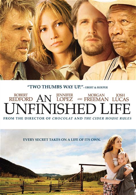 An Unfinished Life (2005) film online,Lasse Hallström,Jennifer Lopez,Robert Redford,Morgan Freeman,Josh Lucas