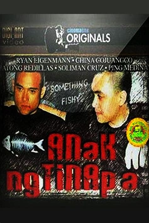 Anak ng tinapa (2005) film online,Jon Red,China Cojuangco,Forsythe Cordero,Soliman Cruz,Ryan Eigenmann