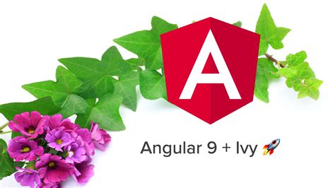 Angular 9 Ivy