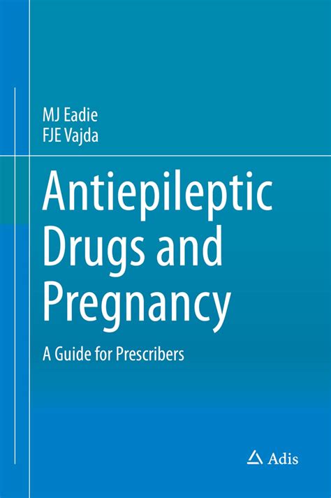 download Antiepileptic Drugs and Pregnancy