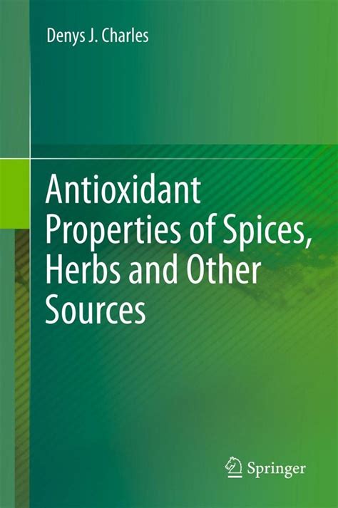download Antioxidant Properties of Spices, Herbs and Other Sources