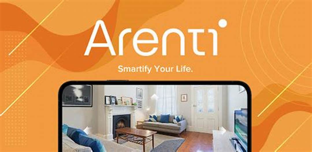 Arenti App remote live streaming