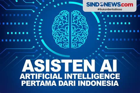 Artificial General Intelligence (AGI): Penemuan Terbaru dalam Era Digital
